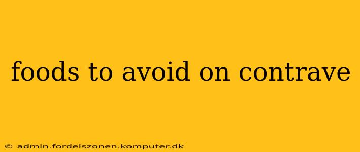 foods to avoid on contrave