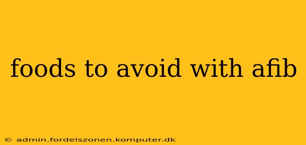 foods to avoid with afib