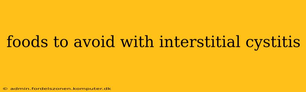 foods to avoid with interstitial cystitis