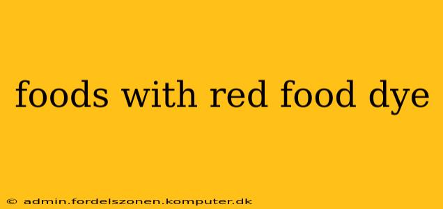 foods with red food dye