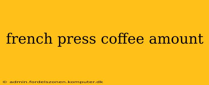 french press coffee amount