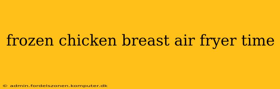 frozen chicken breast air fryer time