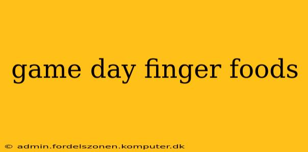 game day finger foods