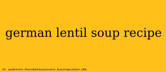 german lentil soup recipe