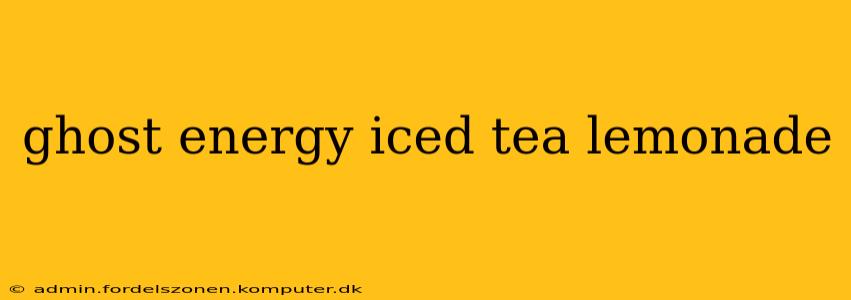 ghost energy iced tea lemonade