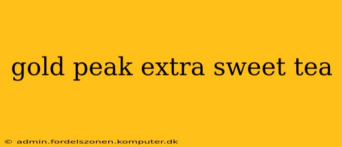 gold peak extra sweet tea