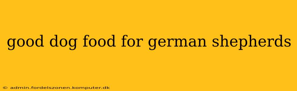 good dog food for german shepherds