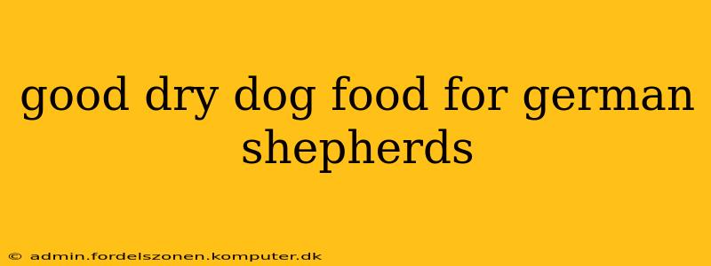 good dry dog food for german shepherds
