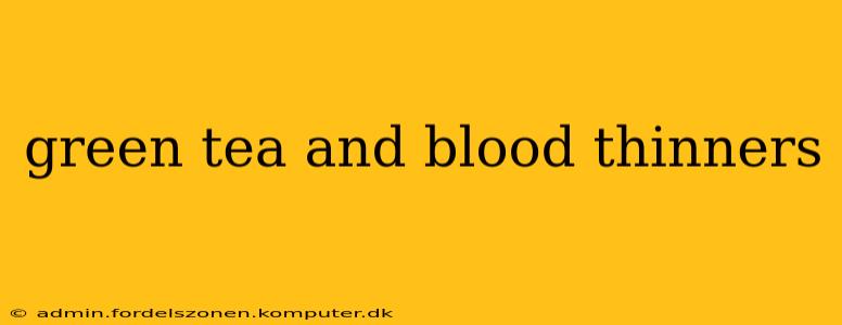 green tea and blood thinners