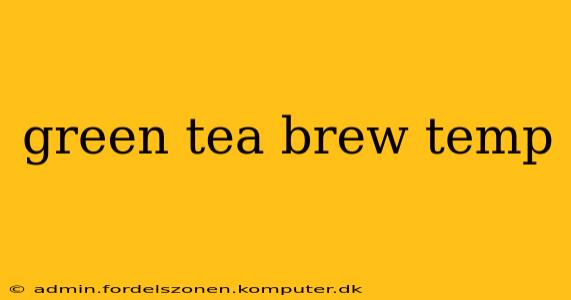 green tea brew temp