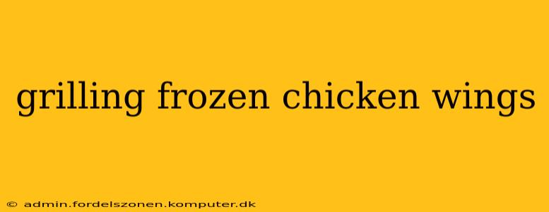 grilling frozen chicken wings