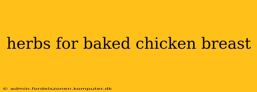 herbs for baked chicken breast