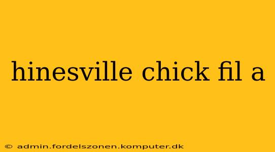 hinesville chick fil a
