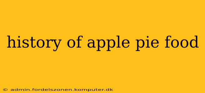 history of apple pie food
