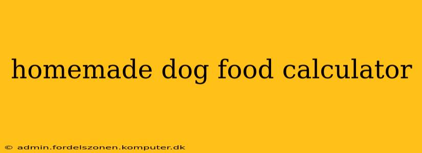 homemade dog food calculator