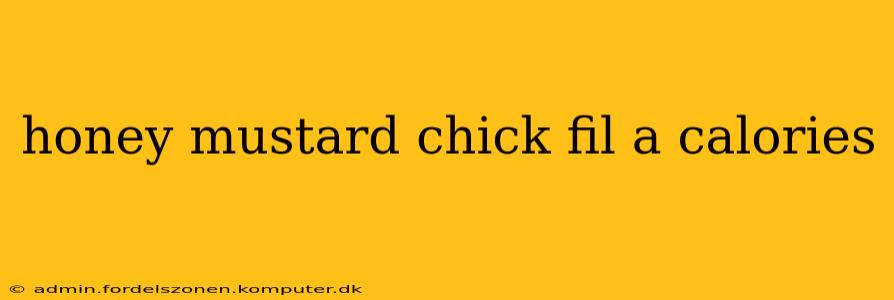 honey mustard chick fil a calories