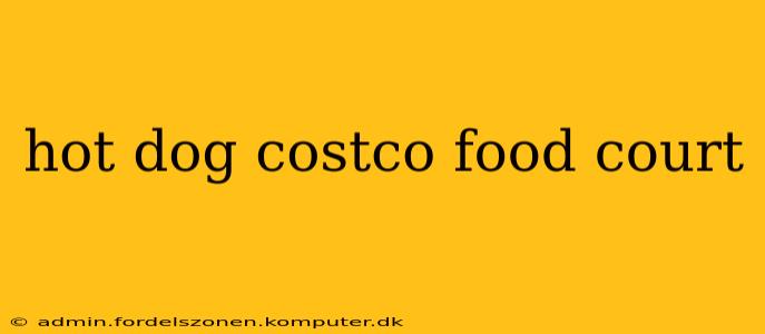 hot dog costco food court