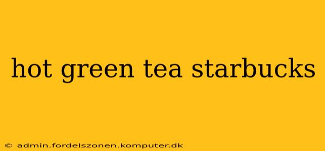 hot green tea starbucks