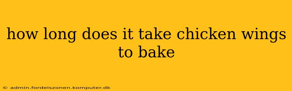 how long does it take chicken wings to bake
