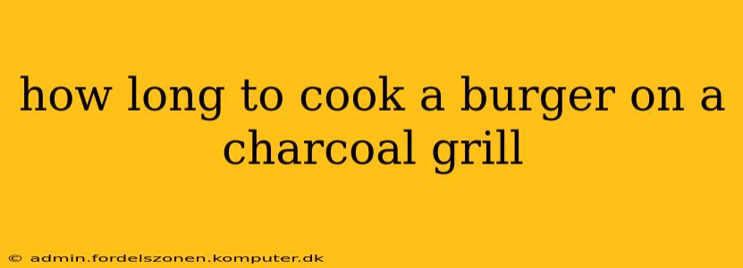 how long to cook a burger on a charcoal grill