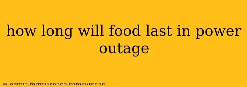 how long will food last in power outage