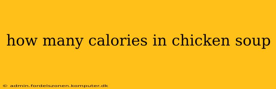 how many calories in chicken soup