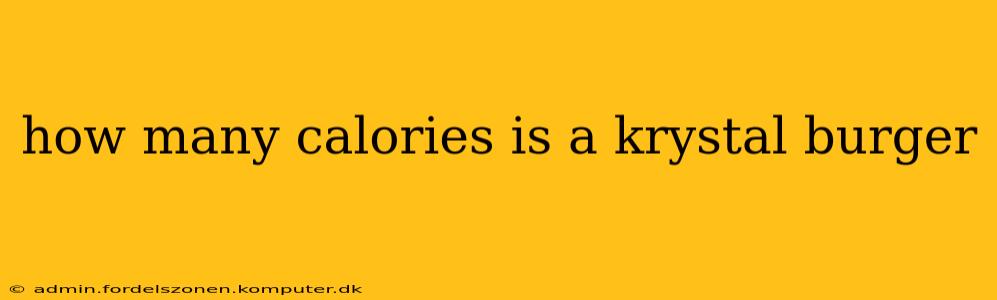 how many calories is a krystal burger