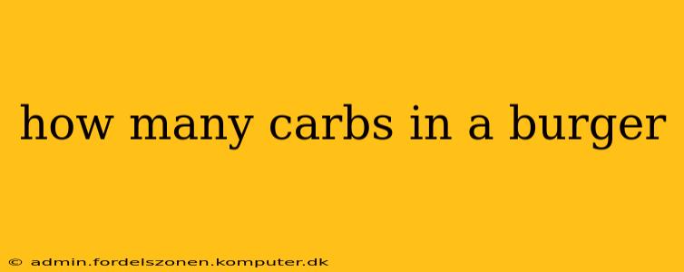 how many carbs in a burger