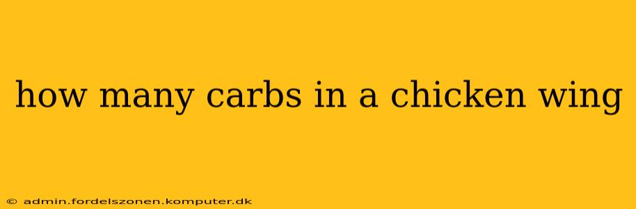 how many carbs in a chicken wing