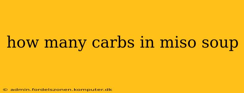 how many carbs in miso soup