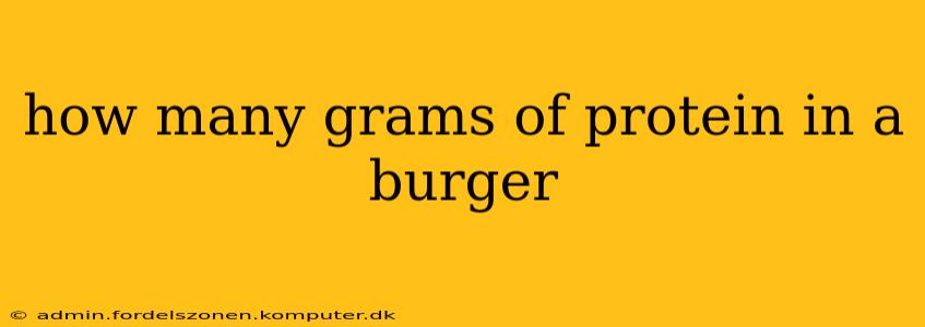 how many grams of protein in a burger
