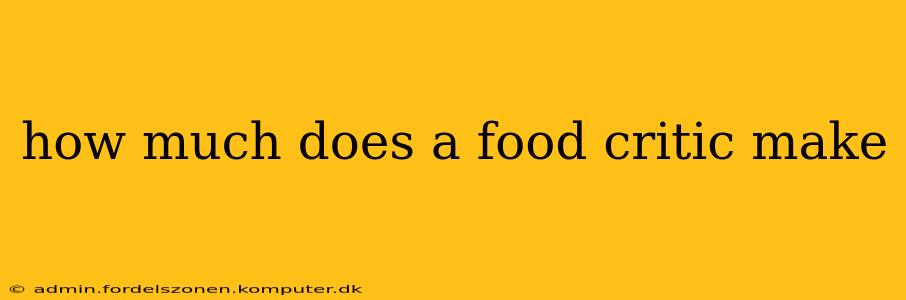 how much does a food critic make