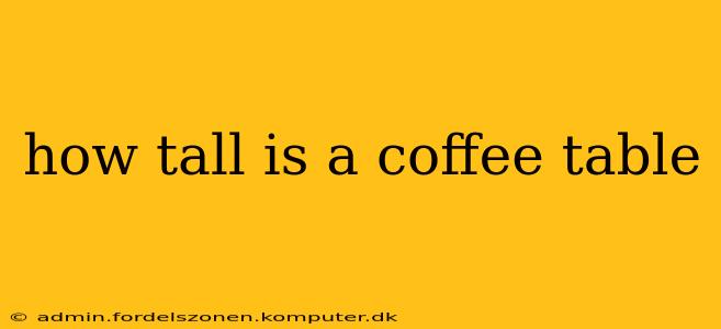 how tall is a coffee table