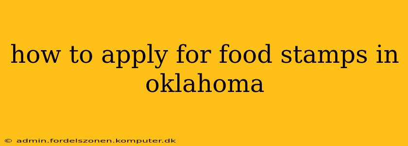 how to apply for food stamps in oklahoma