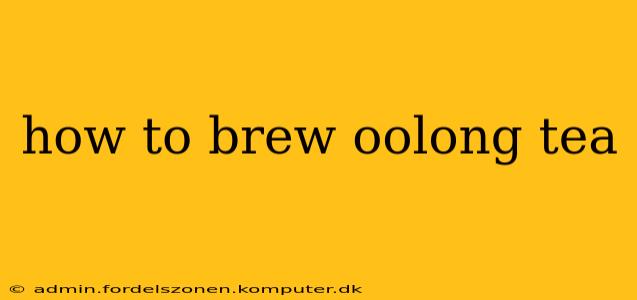 how to brew oolong tea