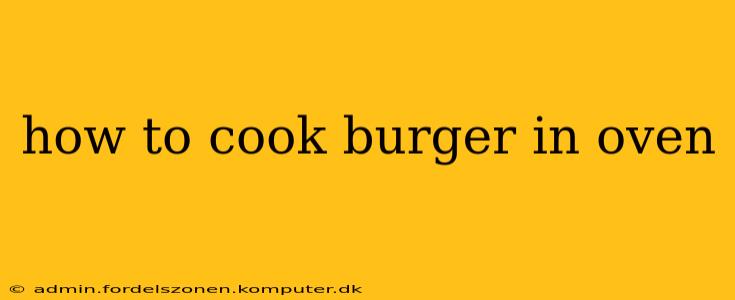 how to cook burger in oven