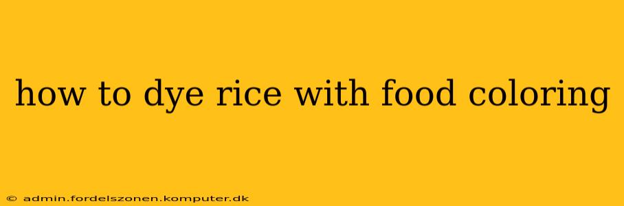 how to dye rice with food coloring