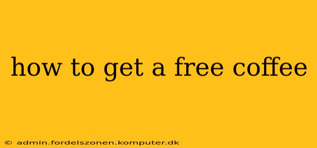 how to get a free coffee