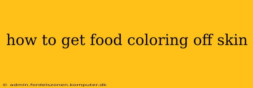 how to get food coloring off skin