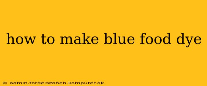 how to make blue food dye