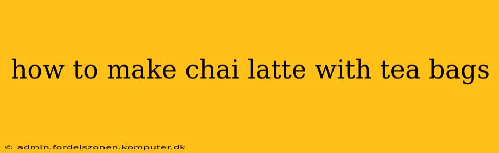 how to make chai latte with tea bags