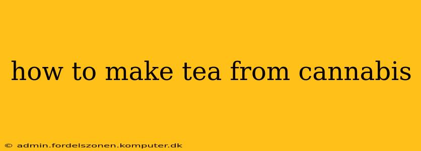 how to make tea from cannabis