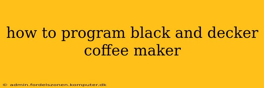 how to program black and decker coffee maker