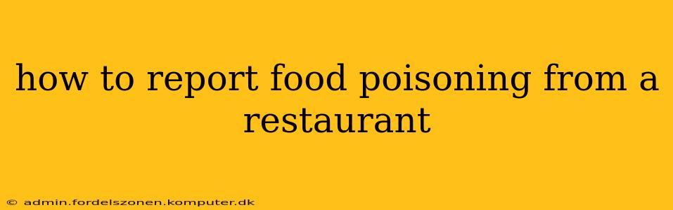how to report food poisoning from a restaurant