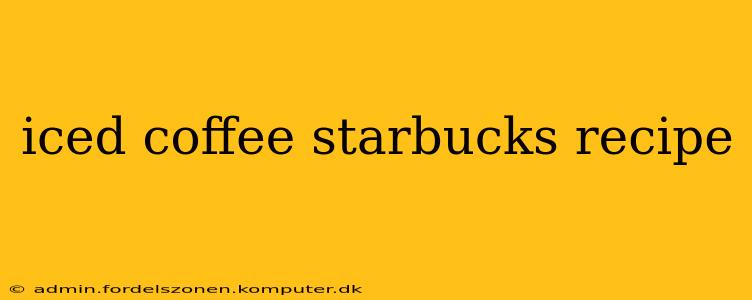 iced coffee starbucks recipe