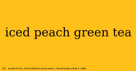 iced peach green tea