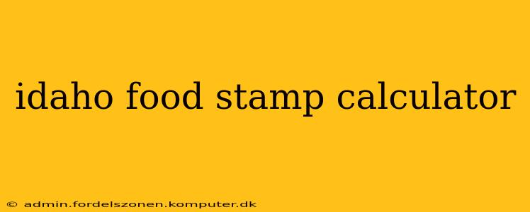 idaho food stamp calculator