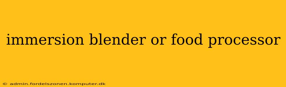 immersion blender or food processor