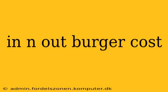 in n out burger cost