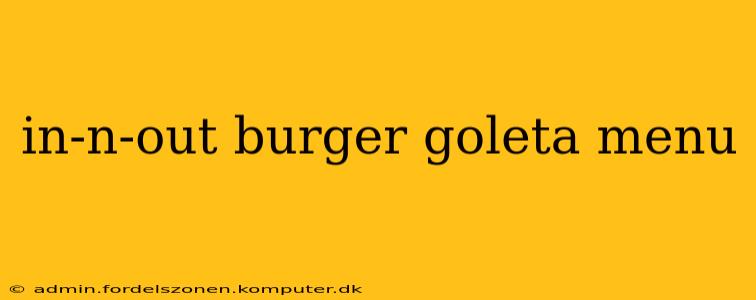 in-n-out burger goleta menu
